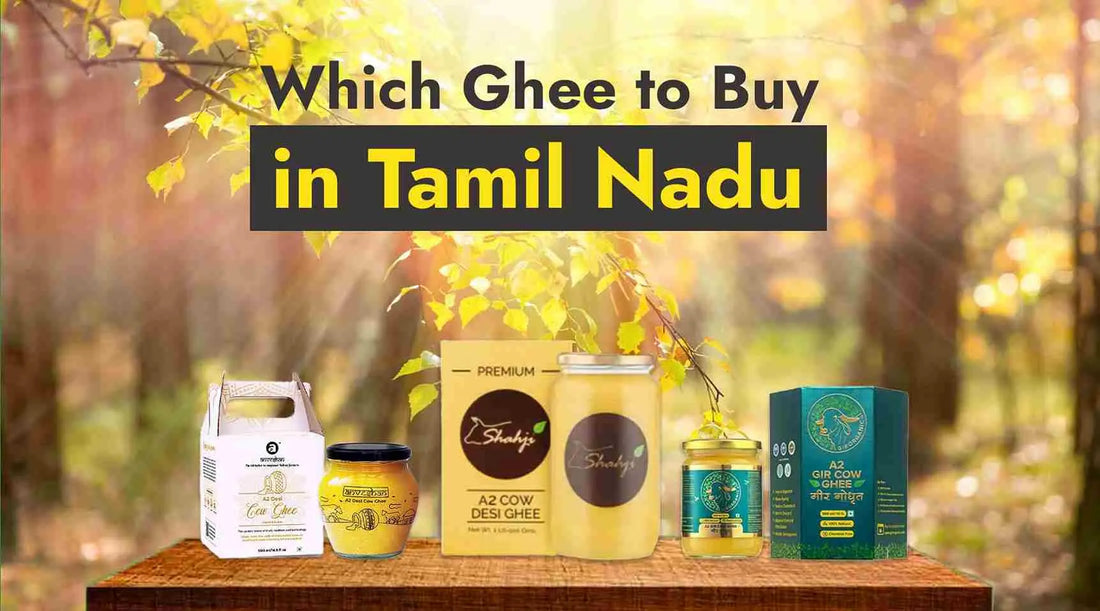 10 Best A2 Desi Ghee Brand in Tamil Nadu 2022 | Best Ghee in Tamil Nadu Shahji Ghee