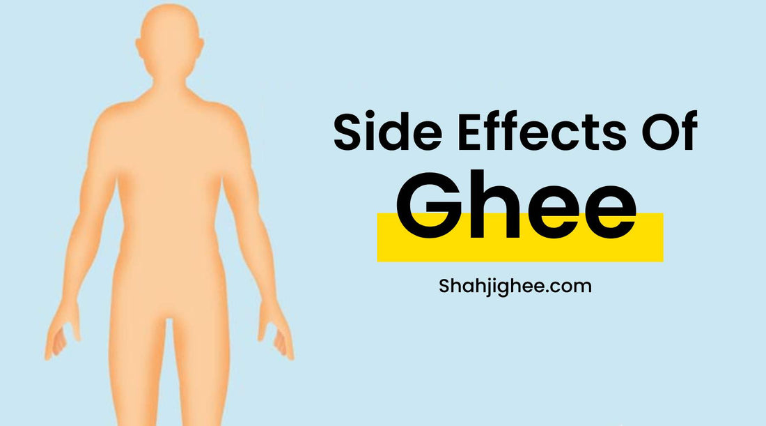 side effects of ghee