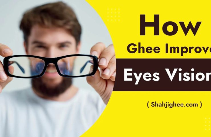 7 Best Ways to Use Ghee for Eyes - Shahjighee