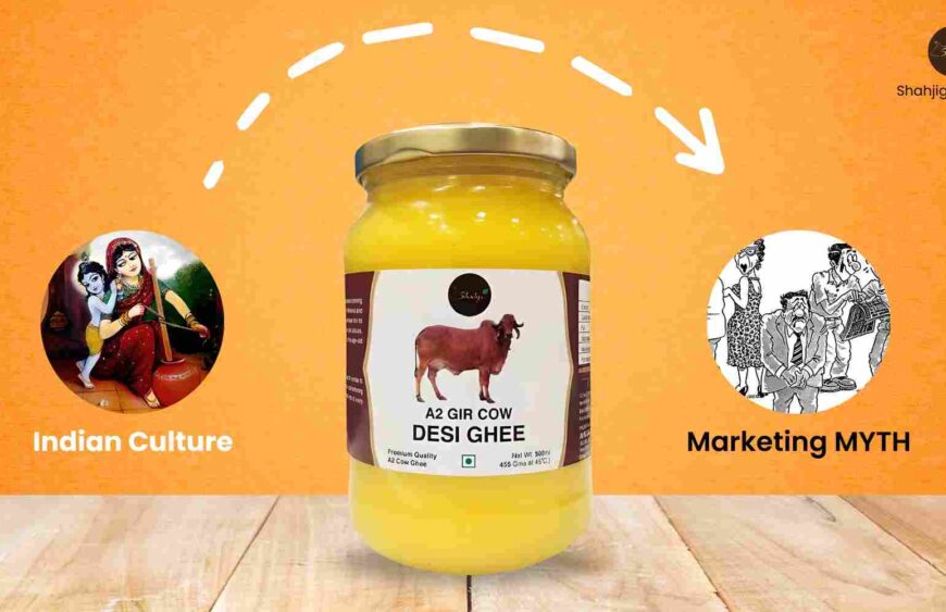 Desi Ghee From Culture To Marketing Myths