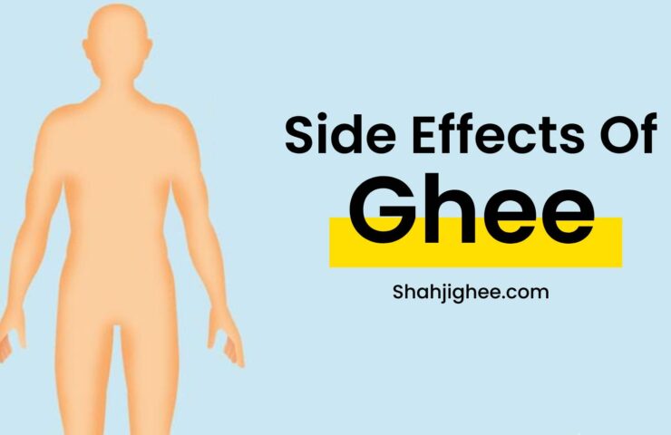 Side effects of ghee