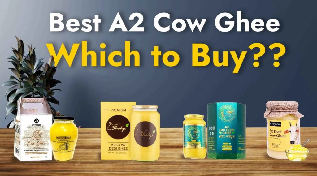 13+ Best Ghee In India [2023-2024]