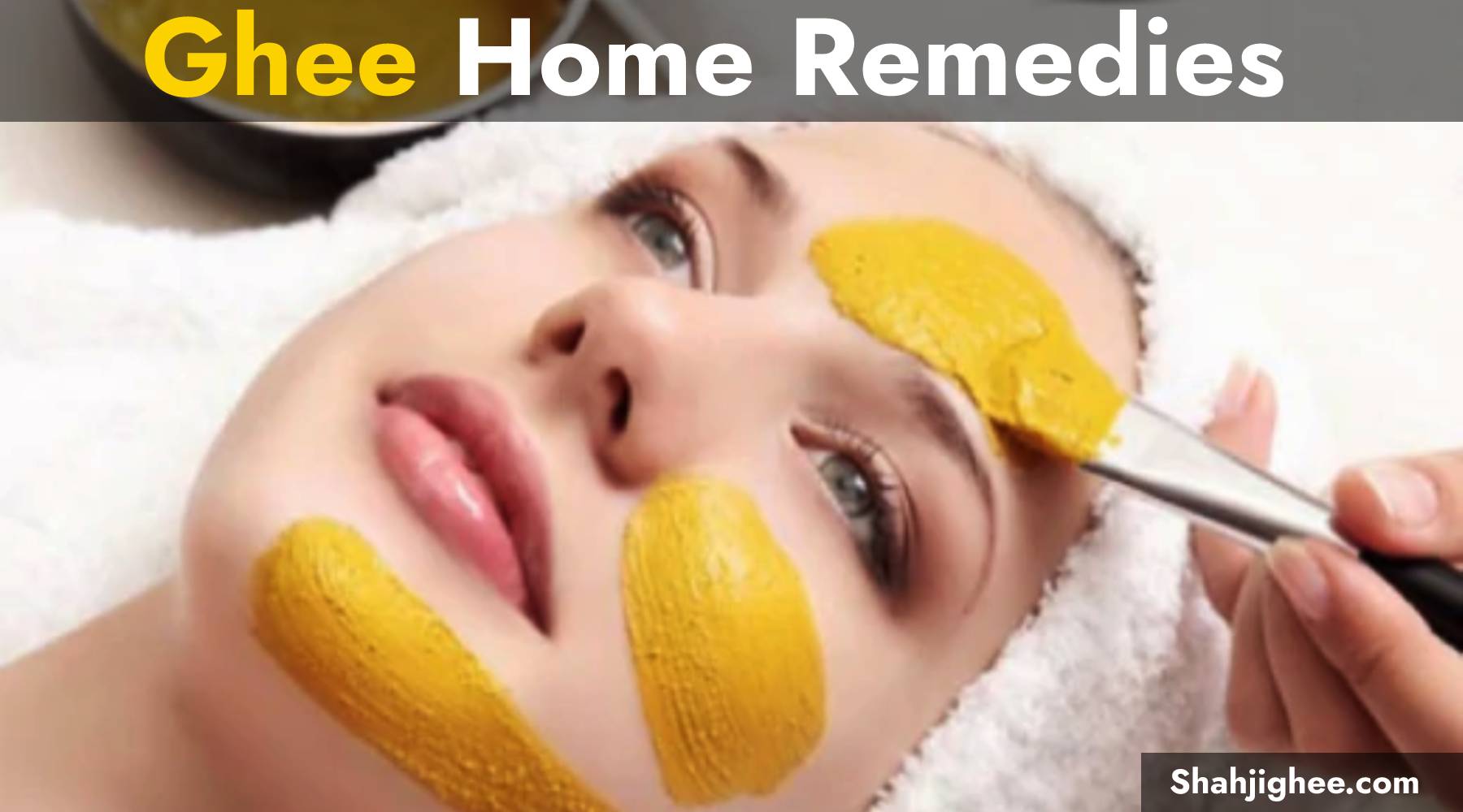 9 Best Ghee Home Remedies that Saves Your Life Shahji Ghee