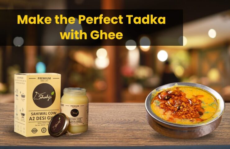 Ghee for tadka