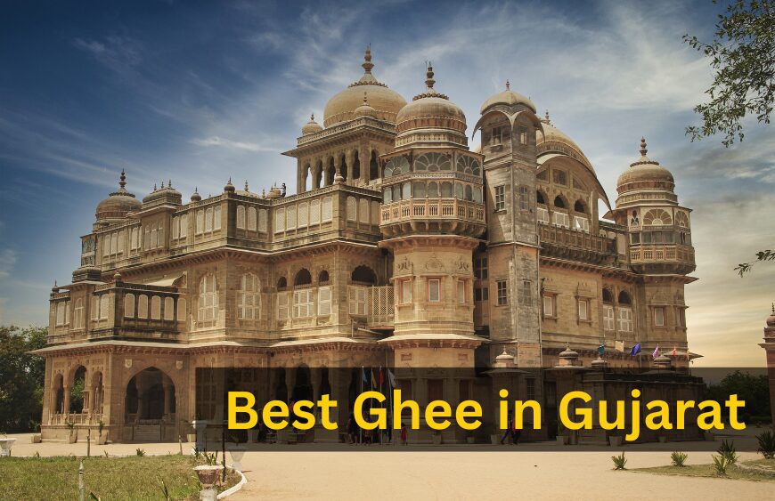 Best Ghee in Gujarat