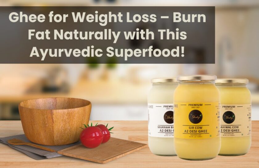 Ghee for Weight Loss
